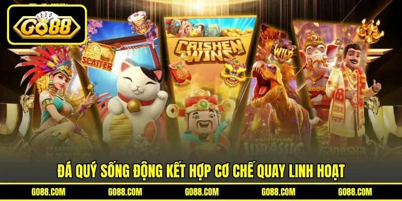 Đá quý sống động kết hợp cơ chế quay linh hoạt