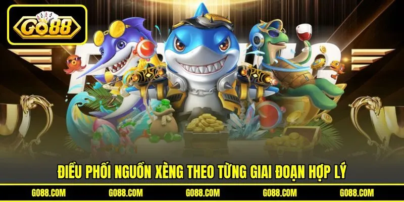 Điều phối nguồn xèng theo từng giai đoạn hợp lý Điều phối nguồn xèng theo từng giai đoạn hợp lý